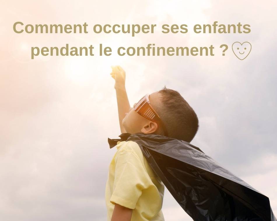 Comment occuper ses enfants pendant le confinement autour de Tournon-sur-Rhône ?Notre top 6 des activités !