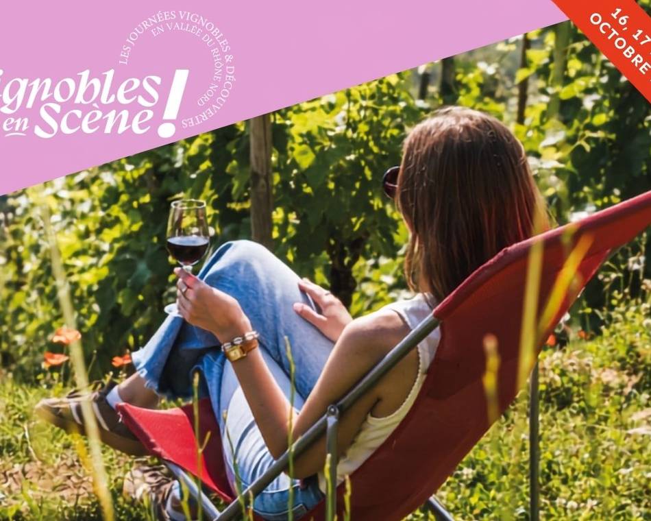 Vignobles en Scène autour de Tain et Tournon : un week-end de saveurs et de découvertes
