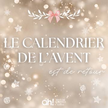 Calendrier de l'avent Ardèche Hermitage tourisme