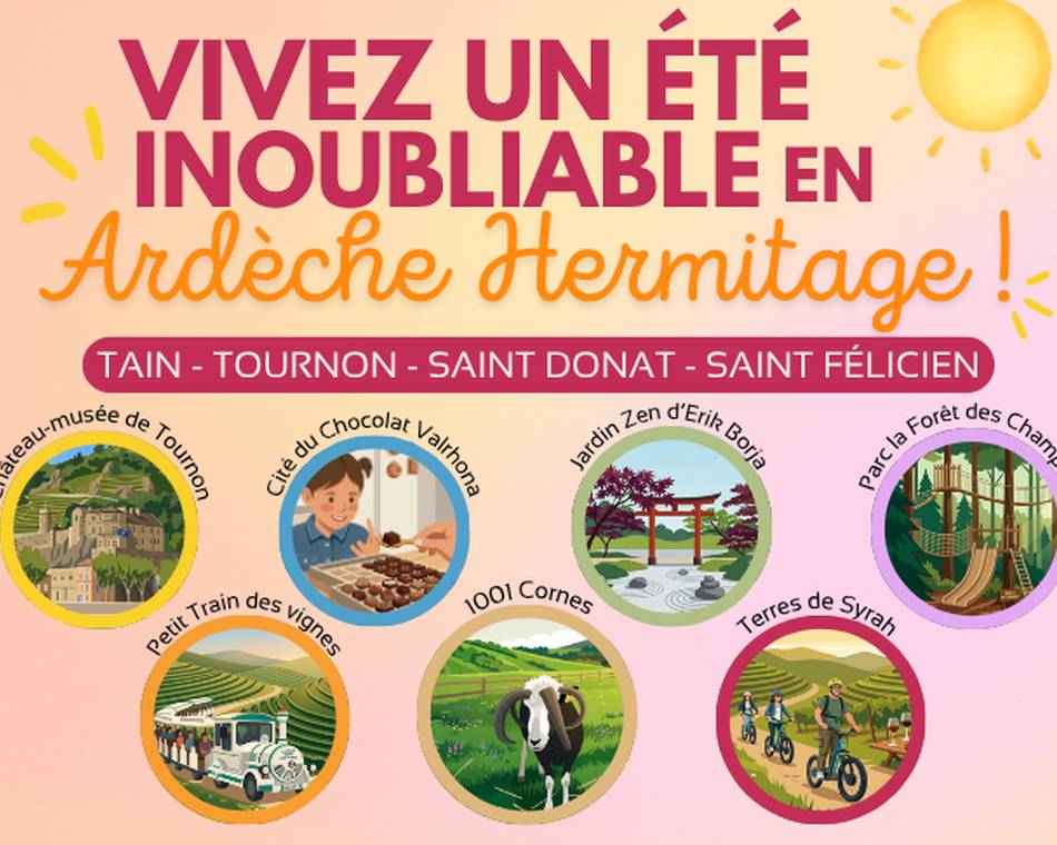 Un été en Ardèche Hermitage : 5 pépites et activités autour de Tain et Tournon