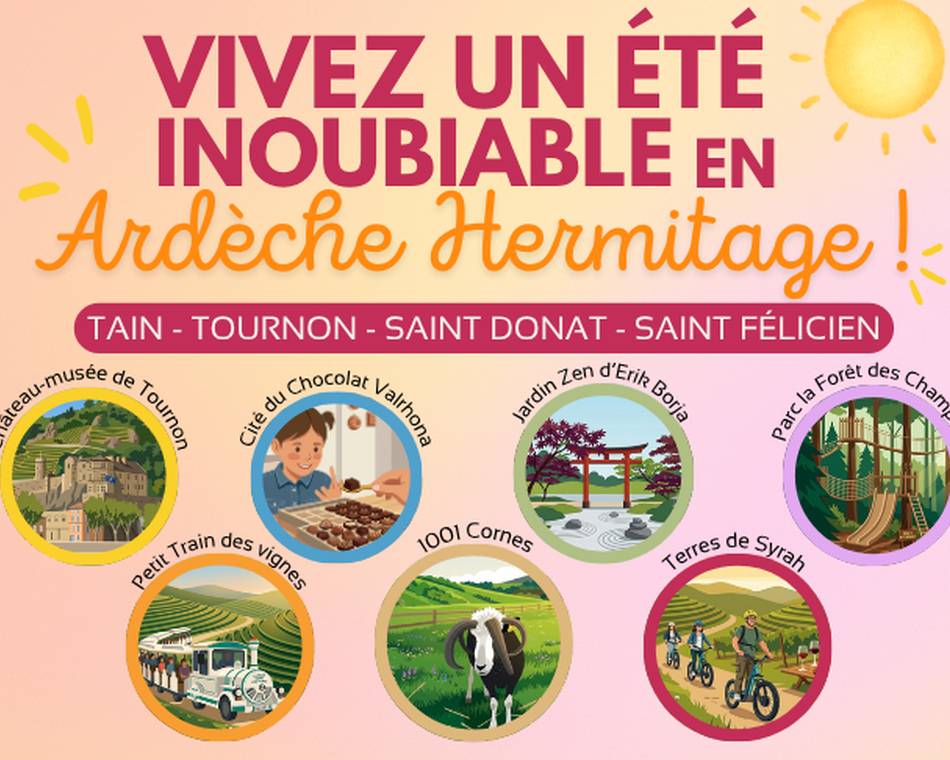 Un été en Ardèche Hermitage : 5 pépites et activités autour de Tain et Tournon