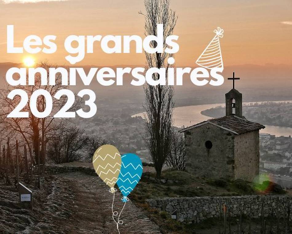 Les grands anniversaires 2023 en Ardèche Hermitage
