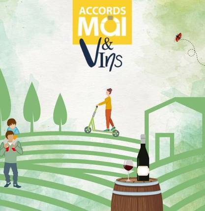 Accords « Mai & Vins » : week-end autour du vin