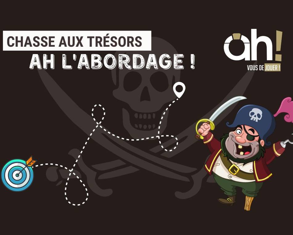 Treasure hunt " Ah l'Abordage !"
