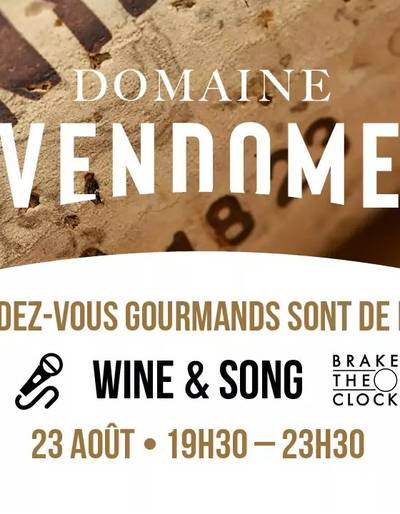 image-Wine & song - Domaine Vendome