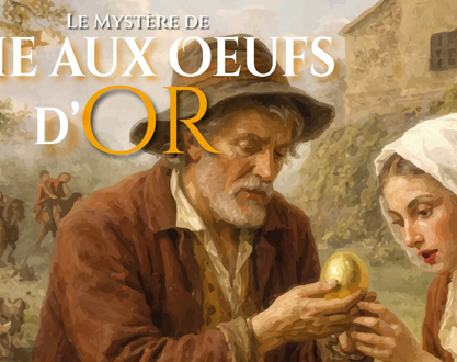 Enquete au Chateau de Charmes : Le Mystère – L’Oie aux Œufs d’Or